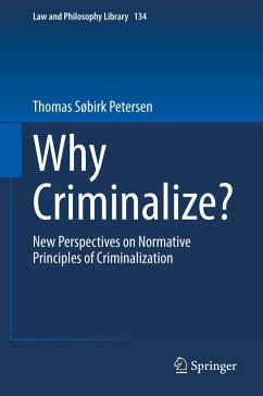 Why Criminalize? - Søbirk Petersen, Thomas