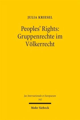 Peoples' Rights: Gruppenrechte im Völkerrecht