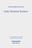 Early Christian Teachers Early Christian Teachers