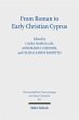 From Roman to Early Christian Cyprus - Bild 1