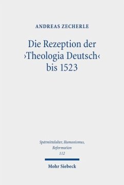 Die Rezeption der 'Theologia Deutsch' bis 1523 - Zecherle, Andreas