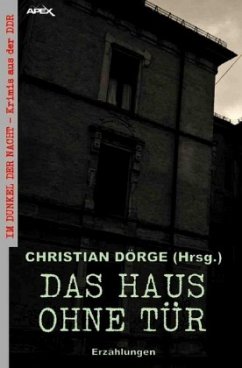 DAS HAUS OHNE TÜR - ERZÄHLUNGEN - Teske, Günter;Letsche, Kurt