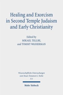 Healing and Exorcism in Second Temple Judaism and Early Christianity