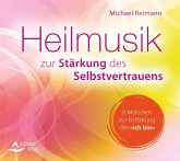 Heilmusik zur Stärkung des Selbstvertrauens