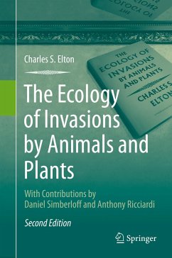 The Ecology of Invasions by Animals and Plants - Elton, Charles S.