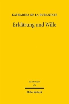 Erklärung und Wille - Durantaye, Katharina de la