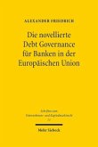 Die novellierte Debt Governance für Banken in der Europäischen Union