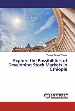Explore the Possibilities of Developing Stock Markets in Ethiopia
