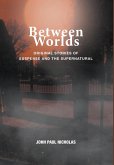 Between Worlds