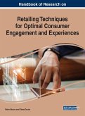 Handbook of Research on Retailing Techniques for Optimal Consumer Engagement and Experiences