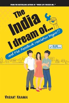 The India I Dream of... - Khanna, Vikrant