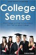 College Sense: What College and High... - Bild 1