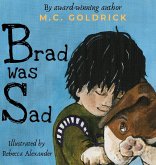 Brad was Sad Brad was Sad