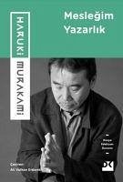 Meslegim Yazarlik - Murakami, Haruki