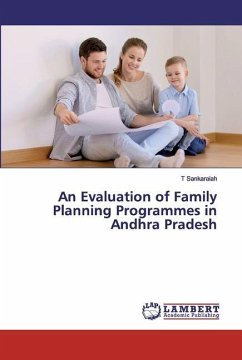 An Evaluation of Family Planning Programmes in Andhra Pradesh - Sankaraiah, T