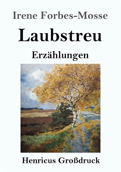 Laubstreu (Großdruck) - Forbes-Mosse, Irene