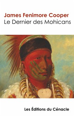 Le Dernier des Mohicans (édition de référence) - Cooper, James Fenimore