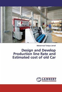Design and Develop Production line Rate and Estimated cost of old Car
