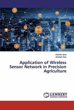 Application of Wireless Sensor Network in Precision Agriculture - Jana, Avishek;Roy, Arindam