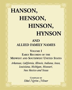 Hanson, Henson, Hinson, Hynson, and Allied Family Names, Volume 1 - Miner, Ethel N