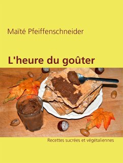 L'heure du goûter (eBook, ePUB) - Pfeiffenschneider, Maïté