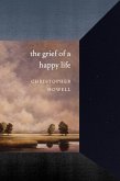 The Grief of a Happy Life (eBook, ePUB)