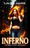 Inferno (The Teen Witch Chronicles, #2) (eBook, ePUB)
