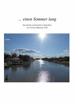 ... einen Sommer lang (eBook, ePUB) - Volk, Verena-Ramona