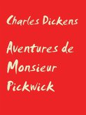 Aventures de Monsieur Pickwick (eBook, ePUB)