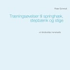 Træningsøvelser til springhæk, stepbænk og stige (eBook, ePUB)