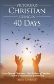 Victorious Christian Living In 40 Days (eBook, ePUB)