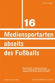 Mediensportarten abseits des Fußballs (eBook, PDF)