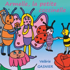 Armelle la petite coccinelle (eBook, ePUB) - Gasnier, Valérie