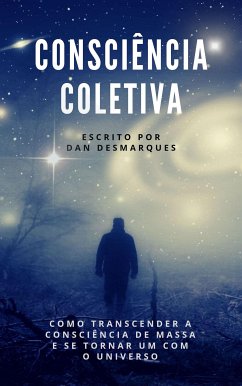 Consciência Coletiva (eBook, ePUB) - Desmarques, Dan