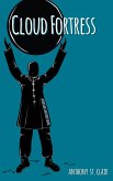 Cloud Fortress: A Rucksack Universe Novel (eBook, ePUB) Cloud Fortress: A Rucksack Universe Novel (eBook, ePUB)