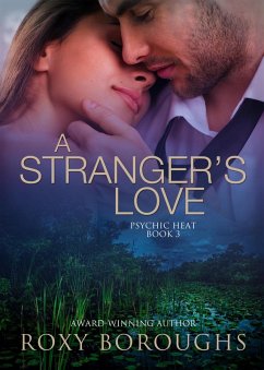 A Stranger's Love (Psychic Heat, #3) (eBook, ePUB) Cover A Stranger's Love (Psychic Heat, #3) (eBook, ePUB)