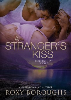 A Stranger's Kiss (Psychic Heat, #2) (eBook, ePUB) Cover A Stranger's Kiss (Psychic Heat, #2) (eBook, ePUB)