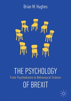 The Psychology of Brexit (eBook, PDF) - Hughes, Brian M.