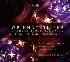 Weihnachtliche Chormusik Der Romantik - Schröfel/Felber/Mädchenchor Hannover/Ensemble Okt