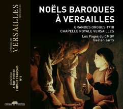 Noels Baroques À Versailles - Jarry/Les Pages Du Centre De Musique Baroque De Ve