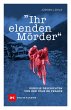 Ihr elenden Mörder (eBook, ePUB) - Bild 1