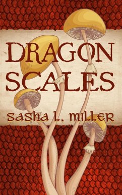 Dragon Scales (Scales and Wings, #1) (eBook, ePUB) - Miller, Sasha L.