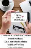 21 Ide Bisnis Online Dan Offline Super Dashyat Edisi Bahasa Indonesia Standar Version (fixed-layout eBook, ePUB)