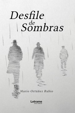 Desfile de sombras (eBook, ePUB) - Ortúñez Rubio, Mario