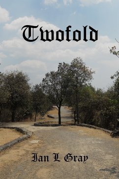 Twofold (eBook, ePUB) - Gray, Ian L