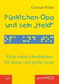 Pünktchen-Opa und sein „Held&quote; (eBook, ePUB)