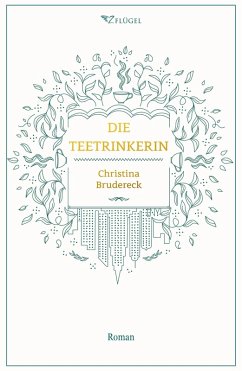 Die Teetrinkerin (eBook, ePUB) - Brudereck, Christina