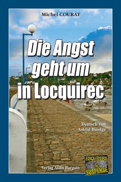 Die Angst geht um in Locquirec (eBook, ePUB) - Courat, Michel