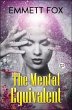 The Mental Equivalent (eBook, ePUB) - Bild 1