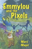 Emmylou and the Pixels (eBook, ePUB)